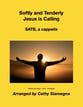 Softly and Tenderly Jesus is Calling (SATB, a cappella) SATB choral sheet music cover